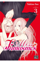 Miss fantasmes t03