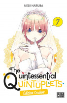 The quintessential quintuplets edition couleur - the quintessential quintuplets t07 edition couleur