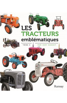 Les tracteurs emblematiques