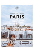 Paris - petit atlas hedoniste