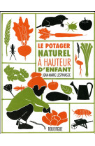 Le potager naturel a hauteur d-enfant