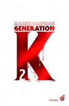 Generation k (tome 2)