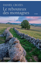 Le rebouteux des montagnes