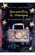 Bonaventure et compagnie. 2 - vol02 - en concert sous les etoiles