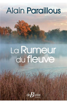 La rumeur du fleuve