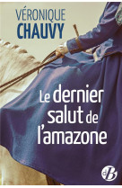 Le dernier salut de l-amazone