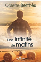 Une infinite de matins