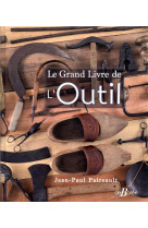 Le grand livre de l-outil