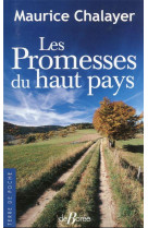 Les promesses du haut pays