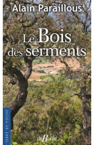 Le bois des serments