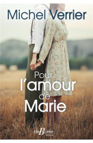 Pour l-amour de marie