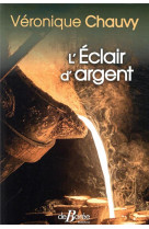 L-eclair d-argent