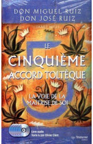 Le cinquieme accord tolteque