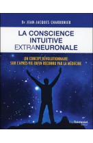 La conscience intuitive extraneuronale