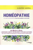 Homeopathie, le livre de reference pour se soig ner au naturel