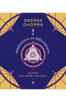 Meditations et affirmations - 64 cartes pour eveiller votre esprit