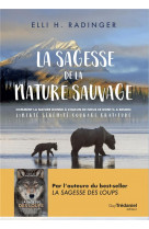 La sagesse de la nature sauvage