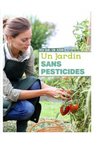 Un jardin sans pesticides