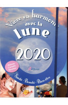 Vivre en harmonie avec la lune 2020