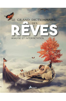 Grand dictionnaire des rêves