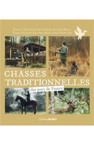 Chasses traditionnelles des pays de france