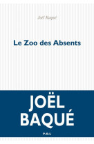 Le zoo des absents