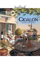 M. pagnol en bd : cigalon - histoire complete