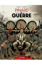 Histoires de guerre - t01 - pinard de guerre - histoire complete