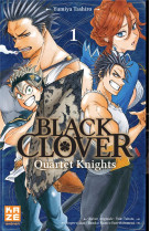 Black clover - quartet knights t01