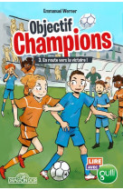 Lire avec gulli - objectif champions - tome 3 en route vers la victoire ! - vol03