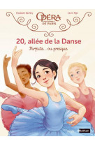 20 allee de la danse - 20, allee de la danse - tome 2 parfaite... ou presque - vol02