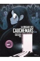 La brigade des cauchemars - tome 1 sarah - collector