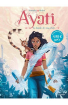 Ayati - op petits prix 2022 - tome 1 la legende des cinq petales