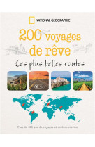 200 voyages de reve les plus belles routes