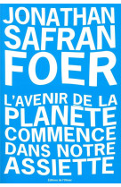 L-avenir de la planete commence dans notre assiette