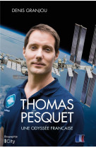 Thomas pesquet, une odyssee francaise