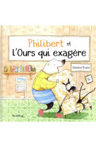 Philibert et l-ours qui exagere