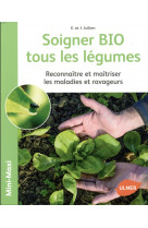 Soigner bio tous les legumes