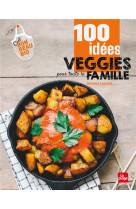 100 idees veggies pour toute la famille