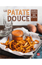 La patate douce dans tous ses etats