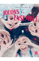 Jouons ensemble autrement ned