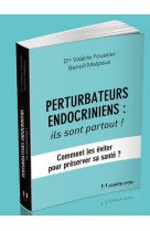 Perturbateurs endocriniens, ils sont partout !