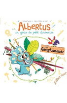 Albertus : un genie de petit dinosaure le glouglouminute