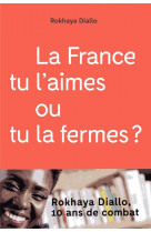 La france tu l-aimes ou tu la fermes ?