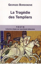 La tragedie des templiers