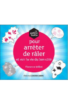 La petite boite pour arreter de raler et voir la vie du bon cote