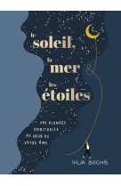 Le soleil, la mer & les etoiles