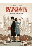 Beate et serge klarsfeld - un combat contre l-oubli