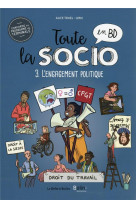 Toute la socio en bd t3 : l-engagement politique