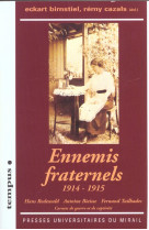 Ennemis fraternels